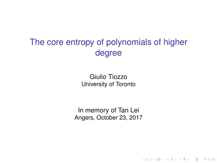 the core entropy of polynomials of higher degree