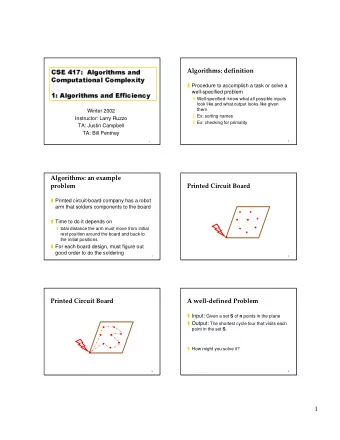 1  Nearest Neighbor Heuristic  Nearest Neighbor Heuristic  Start at some point p 0 p 1 p 0