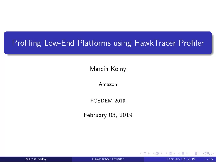 profiling low end platforms using hawktracer profiler