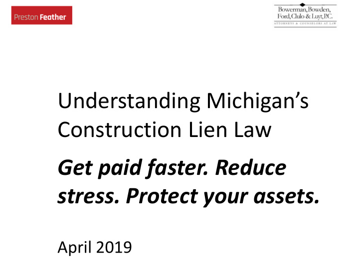 construction lien law get paid faster reduce