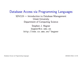 Database Access via Programming Languages  5DV119  Introduction to Database Management  Ume  a