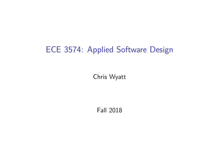 ece 3574 applied software design