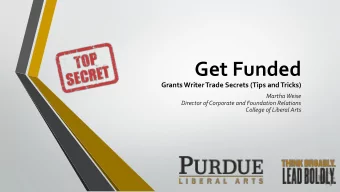 Get Funded  Grants Writer Trade Secrets (Tips and Tricks)  Martha Weise  Director of Corporate and
