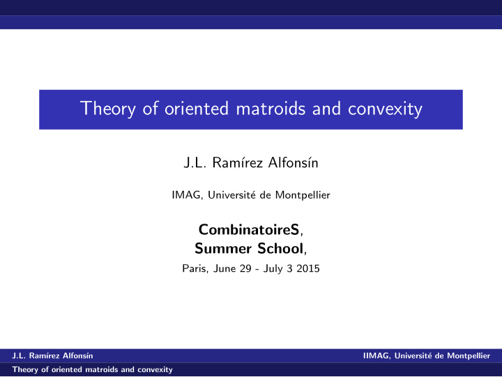 theory of oriented matroids and convexity