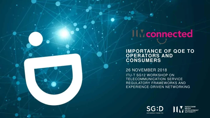 importance of qoe to operators and consumers