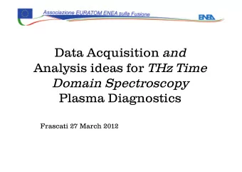 Data Acquisition and Analysis ideas for THz Time  Domain Spectroscopy  Plasma Diagnostics  Frascati