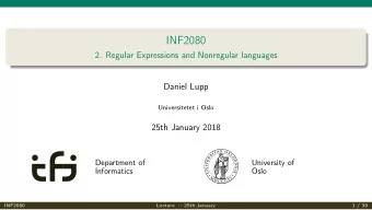 INF2080  2. Regular Expressions and Nonregular languages  Daniel Lupp  Universitetet i Oslo  25th