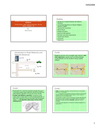 10/5/2009  Outline  Scalable Network Distance Browsing in Spatial  Introduction to Spatial