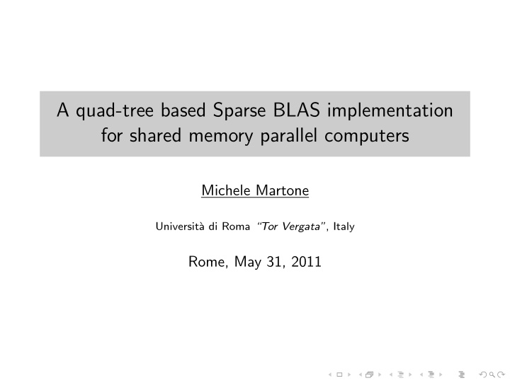 a quad tree based sparse blas implementation for shared