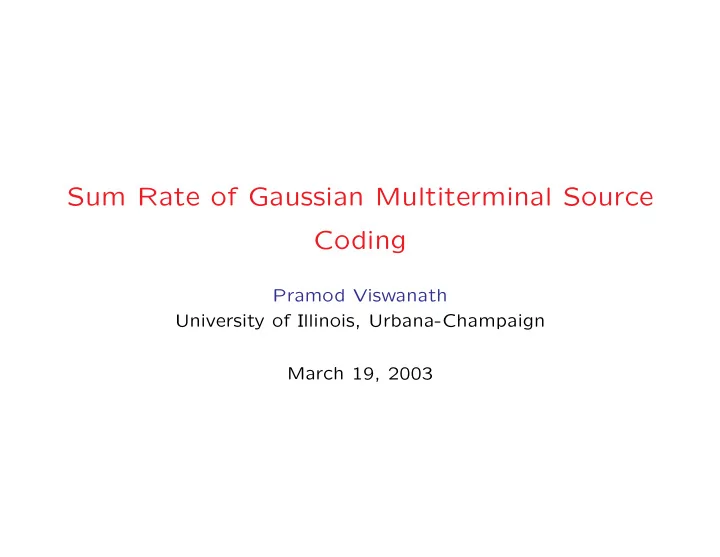 sum rate of gaussian multiterminal source coding