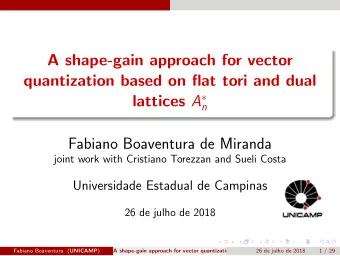 A shape-gain approach for vector  quantization based on flat tori and dual lattices A   n