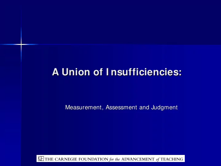 a union of i nsufficiencies a union of i nsufficiencies