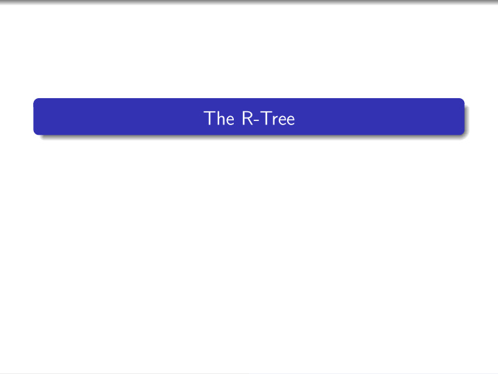 the r tree