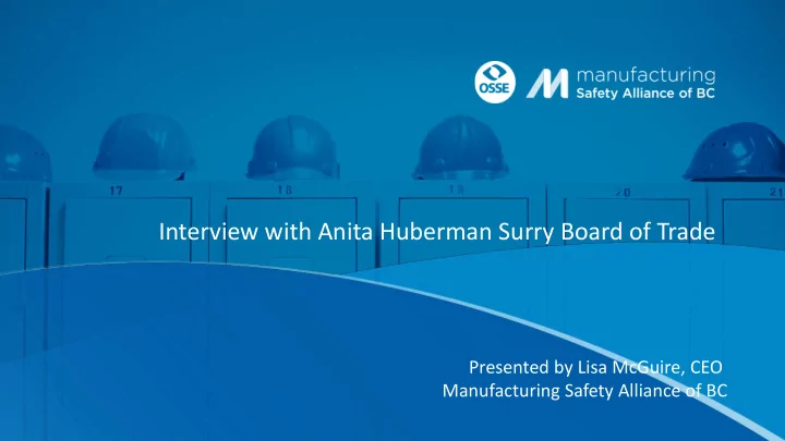 interview with anita huberman surry board of trade