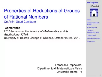 Properties of Reductions of Groups  of Rational Numbers  History  On ArtinGau Conjeture  facts