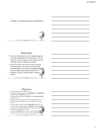 Motivations  You have learned how to write simple programs  to create and display GUI components.