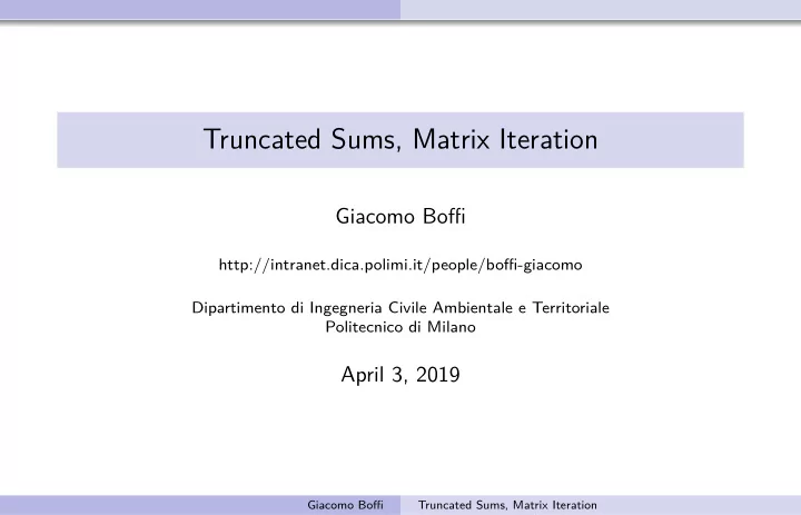 truncated sums matrix iteration