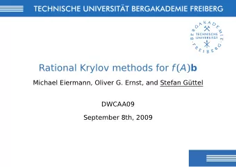 Rational Krylov methods for f ( A ) b  Michael Eiermann, Oliver G. Ernst, and Stefan Gttel