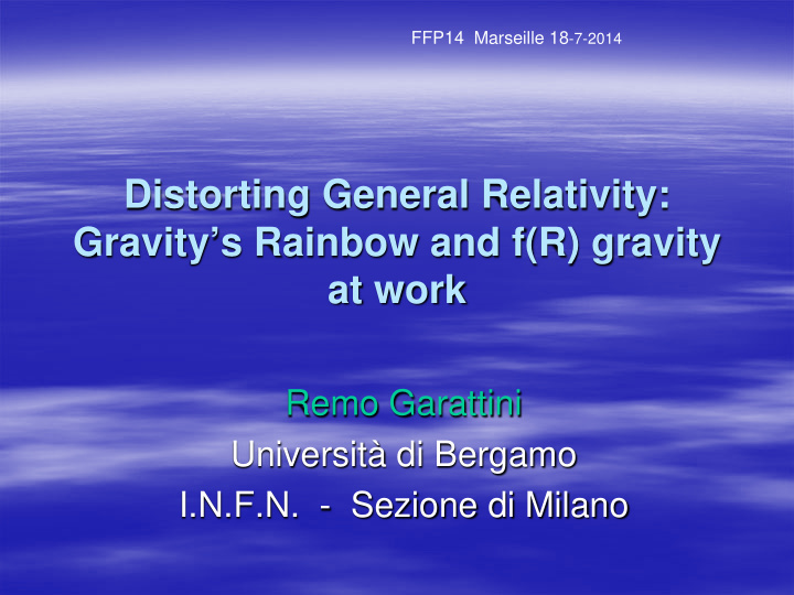 distorting general relativity gravity s rainbow and f r