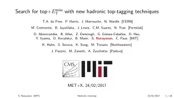 with new hadronic top-tagging techniques  T  T.A. du Pree, P. Harris, J. Marrouche, N. Wardle