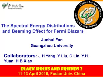 Outline  1. Introduction  2. Spectral Energy Distributions  3. Beaming Effect in Fermi Blazars  4.