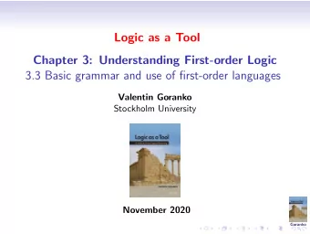 Logic as a Tool  Chapter 3: Understanding First-order Logic  3.3 Basic grammar and use of