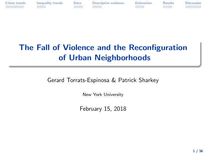 the fall of violence and the reconfiguration of urban