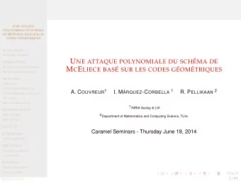 U NE ATTAQUE POLYNOMIALE DU SCH   EMA DE I NTRODUCTION M C E LIECE BAS  E SUR LES CODES G