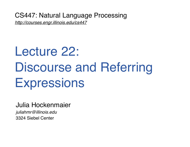 lecture 22 discourse and referring expressions