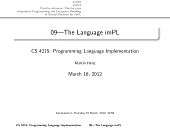 09The Language imPL  CS 4215: Programming Language Implementation  Martin Henz  March 16, 2012