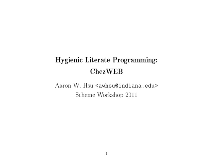 hygienic literate programming chezweb