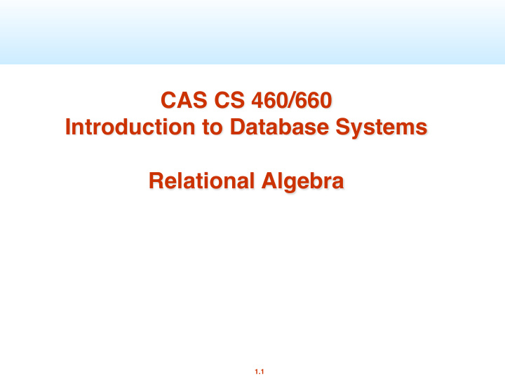 cas cs 460 660 introduction to database systems