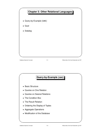 Chapter 5: Other Relational Languages  Query-by-Example ( QBE )  Quel  Datalog  &amp;  %