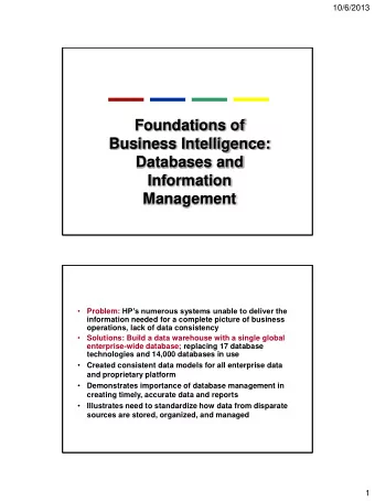 Business Intelligence:  Databases and  Information  Management   Problem: HPs numerous