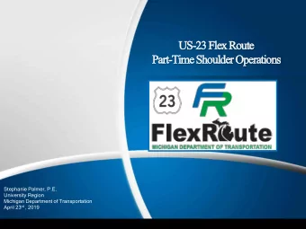 US  US-23 Fl  Flex  ex Rout  Route  Pa  Part  rt-Time Shou  e Shoulder O  er Opera  erations
