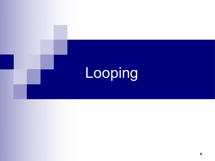 looping