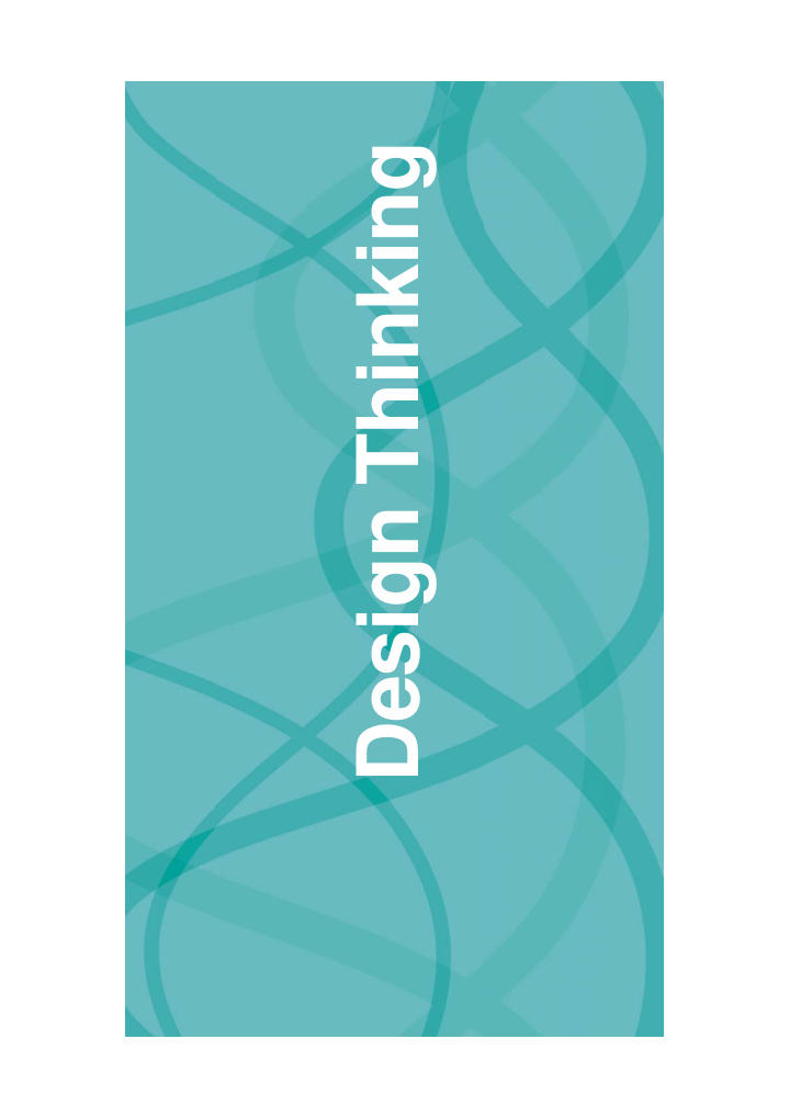 design thinking design thinking is innovation magic asked