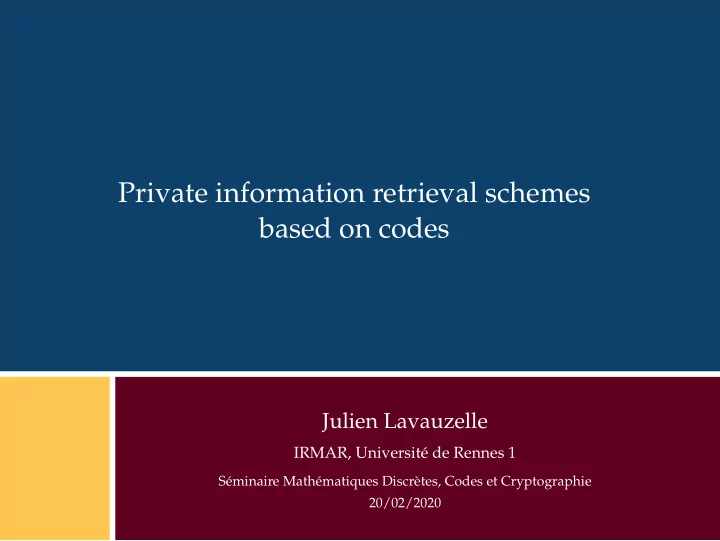 private information retrieval schemes based on codes