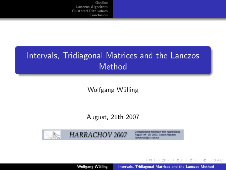 intervals tridiagonal matrices and the lanczos method