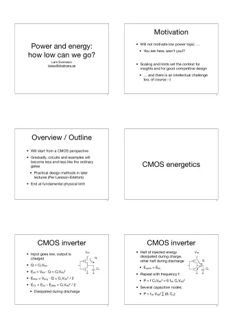 Motivation  Power and energy:   Will not motivate low power topic    You are here,