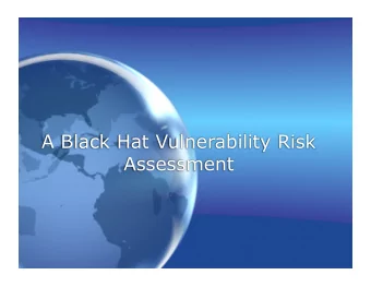 Assessment  We are:  David Mortman  - Echelon One  Alex Hutton  Verizon Business  Jerry Dixon