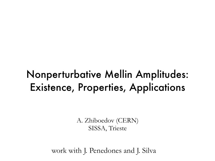 nonperturbative mellin amplitudes existence properties