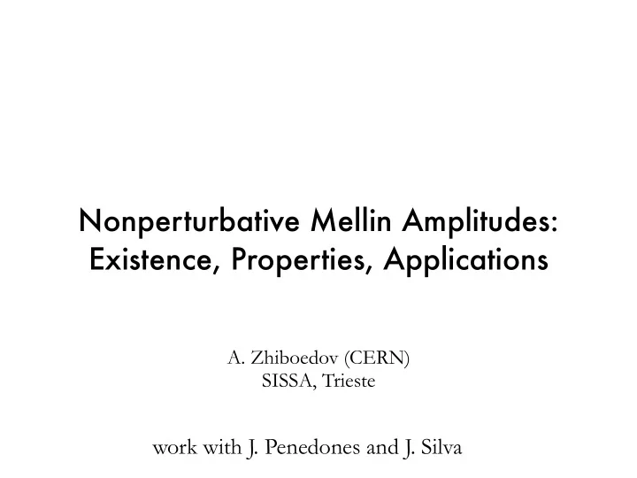 nonperturbative mellin amplitudes existence properties