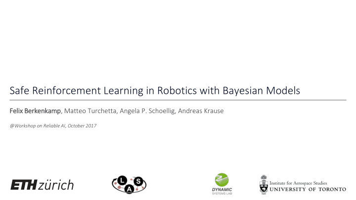 safe reinforcement learning in robotics with bayesian