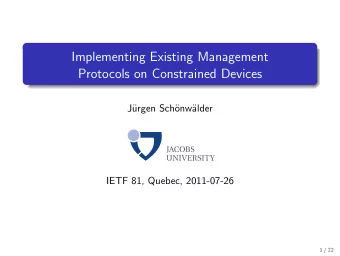 Implementing Existing Management  Protocols on Constrained Devices  J  urgen Sch  onw  alder