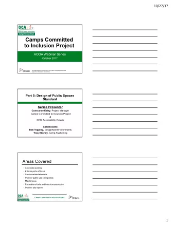 Camps Committed  to Inclusion Project  AODA Webinar Series  October 2017  This webinar series is