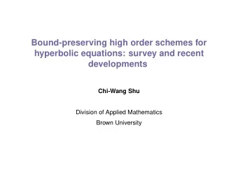Bound-preserving high order schemes for  hyperbolic equations: survey and recent  developments