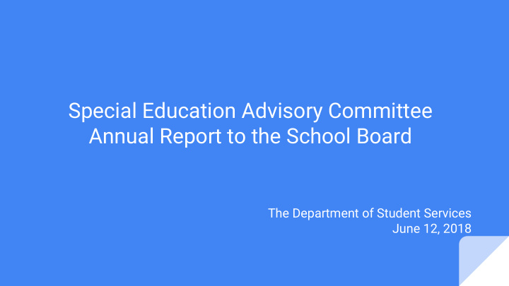 special education advisory committee annual report to the