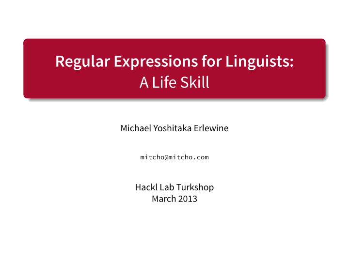 regular expressions for linguists a life skill