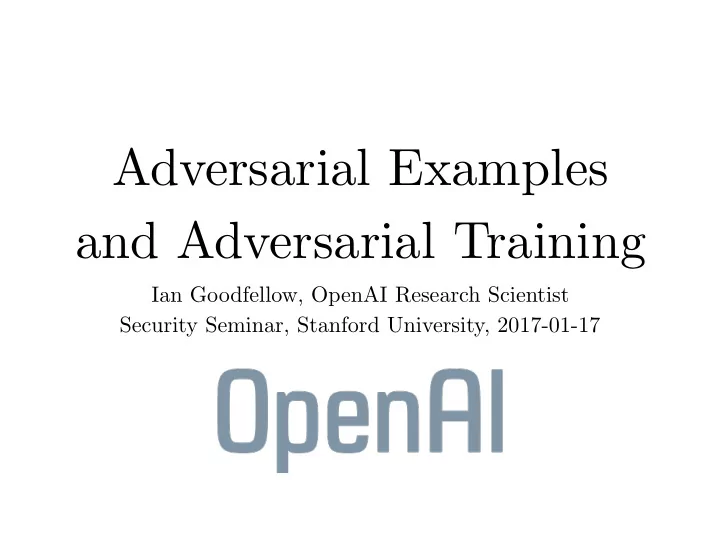 adversarial examples and adversarial training